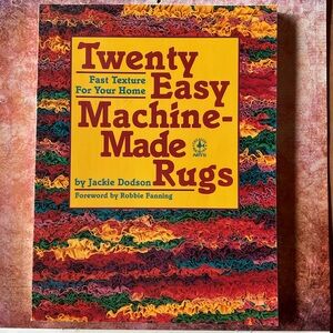Twenty Easy Machine-Made Rugs by Jackie Dodson